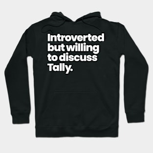 Introverted but willing to discuss Tally - Motherland: Fort Salem Hoodie